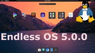 Endless OS 5.0.0 Full Tour
