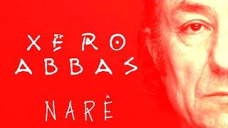 Xêro Abbas  Narê  Official Music Video 2007 