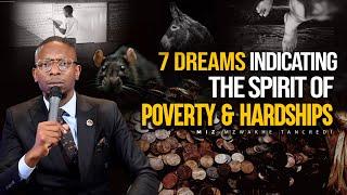 7 dreams indicating the spirit of poverty & Hardships  Miz Mzwakhe Tancredi #dreaminterpretation