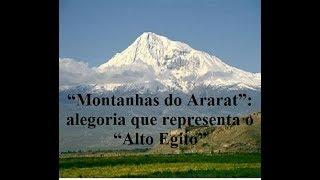 Montanhas do Ararat representa o Egito faraônico da XVIII Dinastia