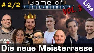Stellaris Game of Federations #22  Die neue Meisterrasse  8 Mitspieler  Livestream-Aufzeichnung