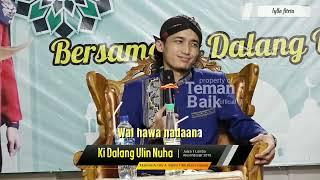 Ki Dalang Ulin Nuha Lirik Sholawat tiktok viral - Ya Thoybah Ya Rasulallah Sholli wasallimda