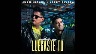 Hasta Que Llegaste Tú - Juan Miguel  Jerry Rivera  AudioSalsa