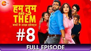Hum Tum and Them - Full Episode 8 - Indian Hindi Romantic Drama Web Series - Shweta Tiwari - Zee TV