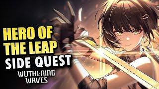 Hero Of The Leap Side Quest Wuthering Wave