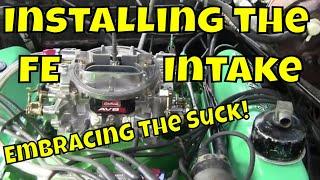 Walk Through on How to Install a 390 Ford FE Intake for the 1968 Mercury Budget Build