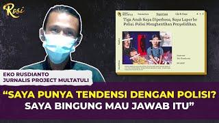 Dituduh Punya Kepentingan Serang Polisi Ini Kata Penulis Reportase 3 Anak Saya Diperkosa  Rosi