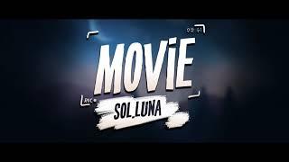 Sol.Luna - Movie  Official Lyric Video Copyright Free Music