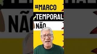 #shorts Não ao Marco Temporal