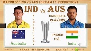 IND vs AUS Dream11  Numerology Prediction IND vs AUS  IND vs AUS Match 51  T20WC24