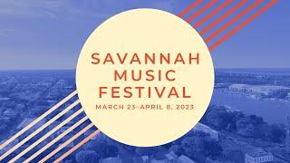 The 2023 Savannah Music Festival