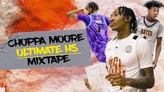 CHOPPA WONT MISS Elijah Choppa Moore ULTIMATE High School Mixtape  Best Shooter In COUNTRY