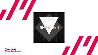 Chaz Robinson presents Neverland  Jamendo Release