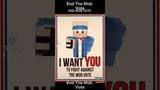 End The Mob Vote
