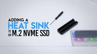 DIY  Adding a Heat Sink to an M.2 NVMe SSD