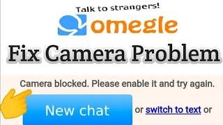 How to Fix Camera blocked and mic blocked  Omegle camera blocked problem solved  #omegle