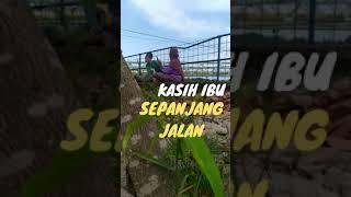 kasih ibu sepanjang masa