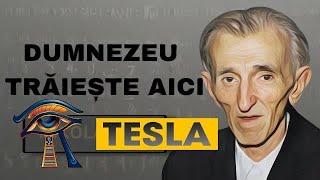 Nikola Tesla Dumnezeu Trăiește pe Pământ Explicație Oficială