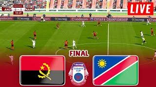 ANGOLA vs NAMIBIA LIVE TODAY  FINAL HOLLYWOODBETS COSAFA CUP 2024  FOOTBALL GAMEPLAY HD