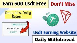 New Usdt Earning Site  Earn Free Usdt  Best Usdt Investment site  New Trx Earning Site 2023