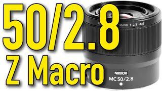 Nikon Z 50mm f2.8 Macro Review & Sample Images by Ken Rockwell