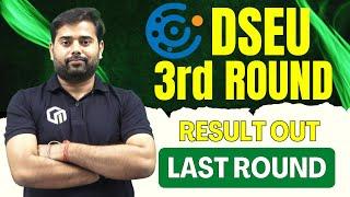 Important Update  DSEU 3rd Round Counselling result Out  Watch Now #dseu #dseucet