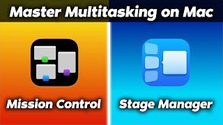 Stage Manager vs. Mission Control Best Mac Multitasking?