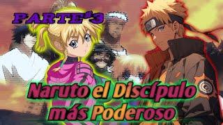 Naruto el Discípulo más Poderoso Naruto x HaremCapitulo 3