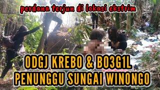 ODGJ KREBO & B03G1L PENUNGGU SUNGAI WINONGO