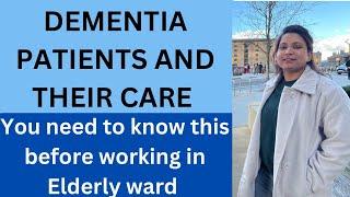 Care for Dementia patients What you need to know about Dementia Think before you work in NHS