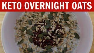 Keto Overnight Oats Recipe  Easy Low Carb Breakfast Idea