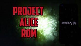 Project Alice ROM for Samsung Galaxy S8S8 +  Another Stock ROM