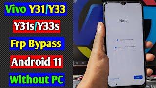 Vivo Y31Y31sY33Y33s Frp BypassUnlock Google Account Lock Android 11  Vivo Y33Y31 Frp Unlock