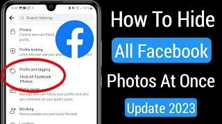 How To Hide All Facebook Photos At Once New 2023  Hide All Facebook Photos