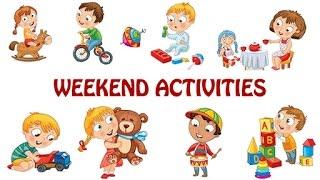 What You Do On Weekends? Weekend Activities For Kids  Kids Activities  Fun & Learn