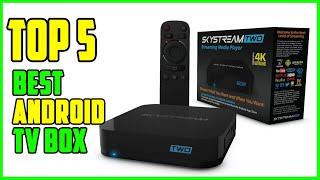 TOP 5 Best Android TV Box 2023