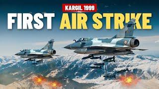 IAF First Air Strike - Kargil 1999