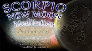 SCORPIO October New moon Meditation 2022 guided Meditation for  cleanse & recharge   Astrology