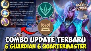 COMBO UPDATE TERBARU  6 GUARDIAN 6 QUARTERMASTER SYNERGY TERBARU MAGIC CHESS UPDATE  WAJIB COBA