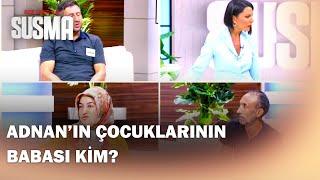 Adnanın Çocuklarının Babası Kim?  - Ece Üner ile Susma  17. Bölüm