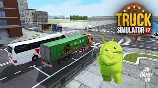 Тестируем игру на Андроид - Truck simulator 17