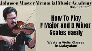 HOW TO PLAY F MAJOR AND D MINOR SCALES EASILY  WESTERN VIOLIN CLASSES  PART 13  CHAKKO THATTIL