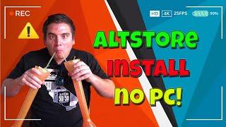 How To Install Altstore No PC Required Sideload IPA To Your iOS