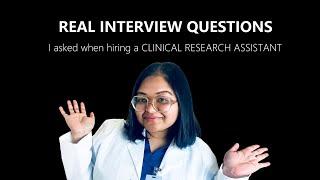 REAL Interview Questions I asked - When Hiring a Clinical Research Assistant Hospital Trial Asst