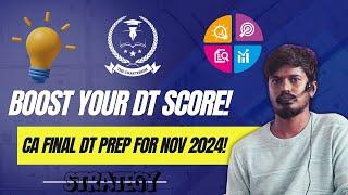 CA FINAL DT PREPARATION STRATEGY FOR NOV-2024  Ultimate CA Final DT Strategy for Nov 2024