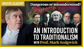 Prof. Mark Sedgwick An introduction to Traditionalism