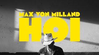 Max von Milland - HOI Offizielles Video