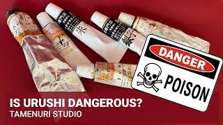 Is urushi dangerous?