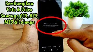 Cara Menyembunyikan Foto & Video HP Samsung A13 A23 A33 M13 M23 & Lainnya