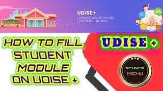 student module on udise  how to fill student module on udise plus